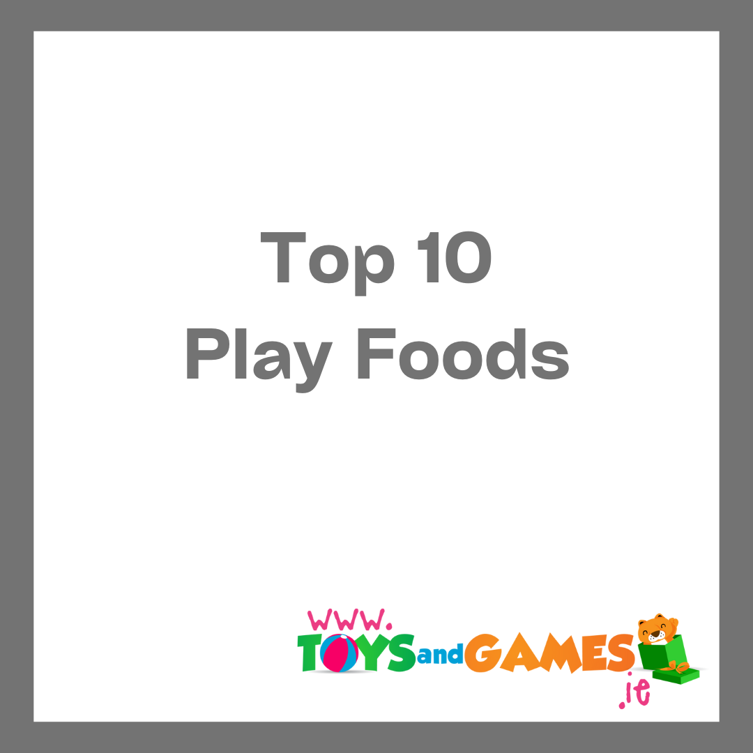 Top 10 Play Foods