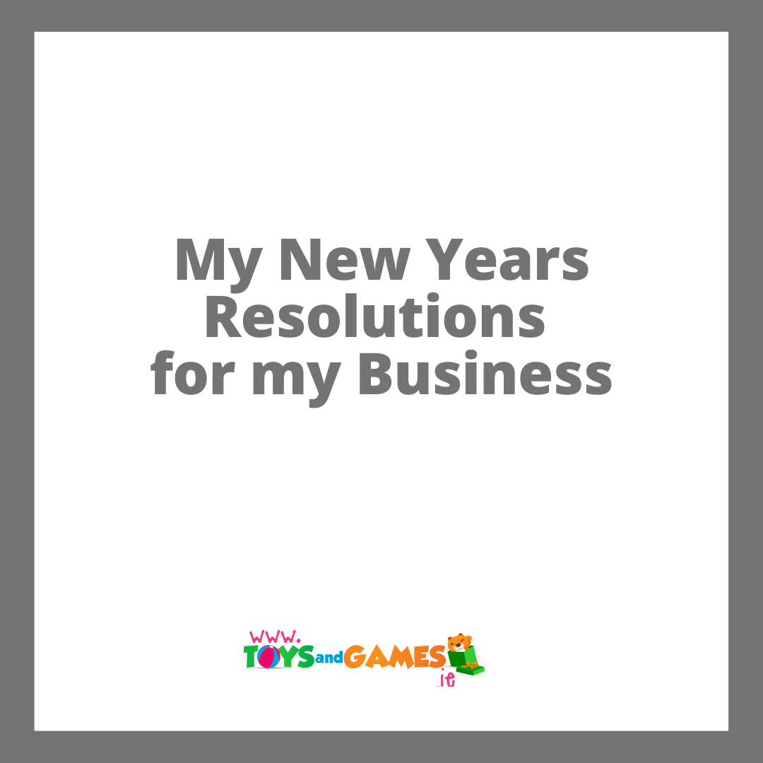 My New Years Resolutions for my Business