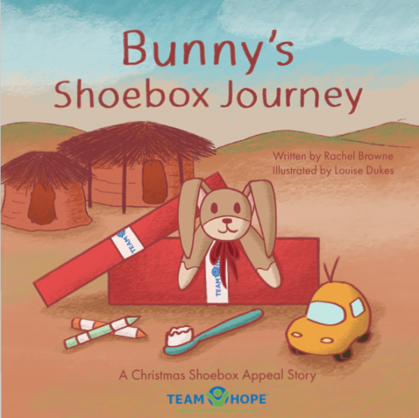 Bunny's Shoebox Journey - A Team Hope Book