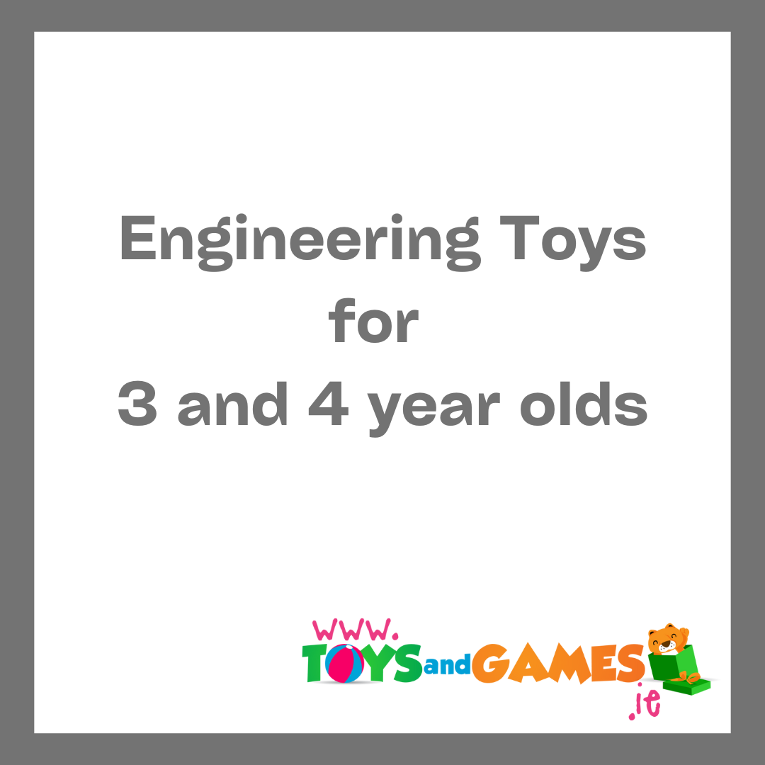 Engineering Toys for 3 and 4 year olds